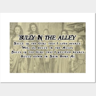 Shanty Man Shirt with Bully in the Alley Lyrics on back Posters and Art